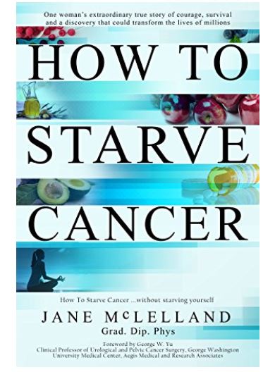 How to Starve Cancer …without starving yourself
